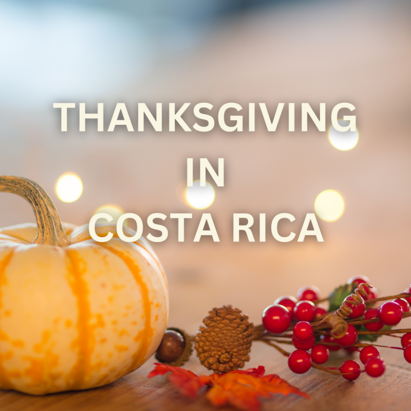 Celebrating Thanksgiving as an Expat in Costa Rica