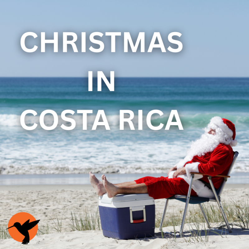 Christmas in Costa Rica: How Ticos and Expats Celebrate the Holidays in Paradise
